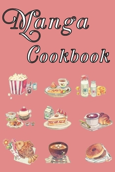 Paperback Manga Cookbook: A Fun And Easy Recipe Book