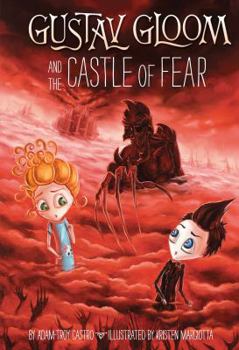 Hardcover Gustav Gloom and the Castle of Fear #6 Book