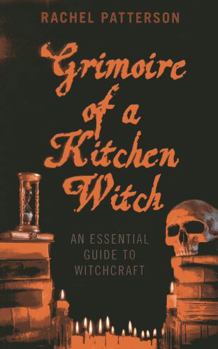 Paperback Grimoire of a Kitchen Witch: An Essential Guide to Witchcraft Book