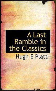 Paperback A Last Ramble in the Classics Book