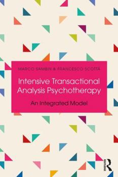 Paperback Intensive Transactional Analysis Psychotherapy: An Integrated Model Book