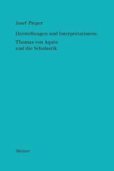 Paperback Werke / Darstellungen und Interpretationen: Thomas von Aquin und die Scholastik [German] Book