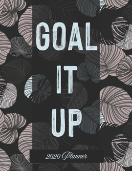 Paperback Goal It Up 2020 Planner: Productivity Workbook and Journal Book