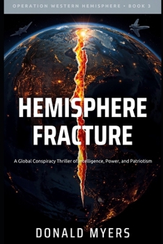 Paperback The Hemisphere Fracture: OPERATION WESTERN HEMISPHERE book three Book