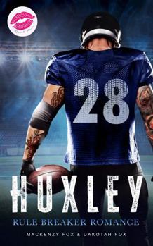 Paperback Huxley: Rule Breaker Romance: Sports Romance (Quick Burn) Book