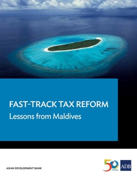Paperback Fast-Track Tax Reform: Lessons from Maldives Book