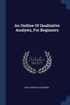 Paperback An Outline Of Qualitative Analysis, For Beginners Book