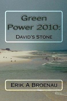 Paperback Green Power 2010: David's Stone Book