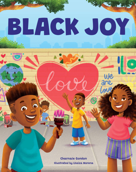 Hardcover Black Joy: Love Yourself, Love Your Culture Book