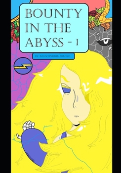 Paperback Bounty in the Abyss: 1 Book