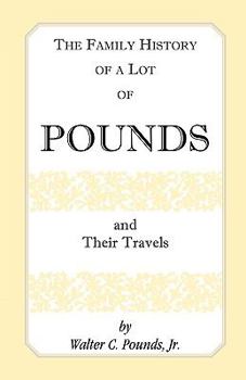 The family history of a lot of Pounds and their travels
