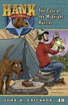 The Case of Midnight Rustler - Book #19 of the Hank the Cowdog