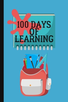 Paperback 100 Days of Learning: Lined Light Blue Journal for kids 5 to 8 Perfect Gift for Elementary Boys and Girls 1st to 6th grade Celebrating 100th Book