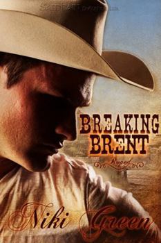 Breaking Brent - Book #2 of the Roped