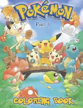 Paperback POKEMON Coloring Book Part 1: Great Activity Book for All Pokemon Fans Book