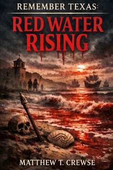 Paperback Red Water Rising: Remember Texas Book