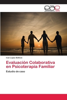 Paperback Evaluación Colaborativa en Psicoterapia Familiar [Spanish] Book