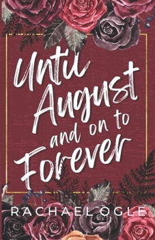 Paperback Until August and on to Forever Book