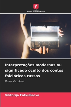 Paperback Interpretações modernas ou significado oculto dos contos folclóricos russos [Portuguese] Book