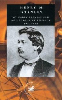 Hardcover My Early Travels and Adventures in America and Asia: Volume 1 Book
