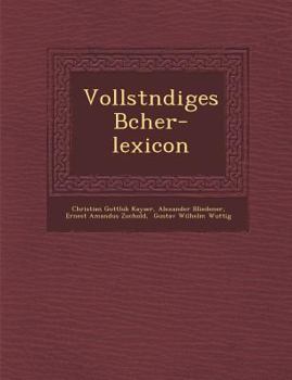 Paperback Vollst&#65533;ndiges B&#65533;cher-lexicon [German] Book