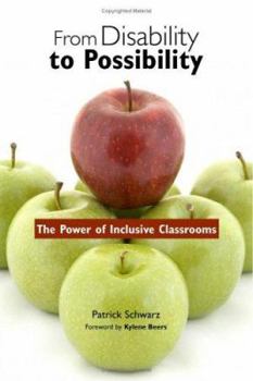 Paperback From Disability to Possibility: The Power of Inclusive Classrooms Book