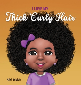 Hardcover I Love My Thick Curly Hair Book