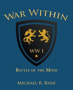 Paperback War Within: Ww I: Battle of the Mind Book