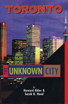 Paperback Toronto: The Unknown City Book