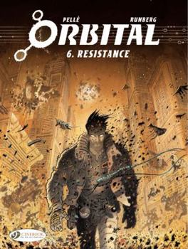 Résistance (Orbital #6) - Book #6 of the Orbital