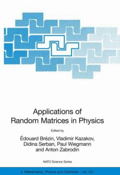 Paperback Applications of Random Matrices in Physics Book