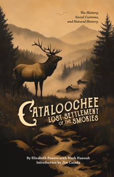 Paperback Cataloochee: Lost Settlement of the Smokies Book