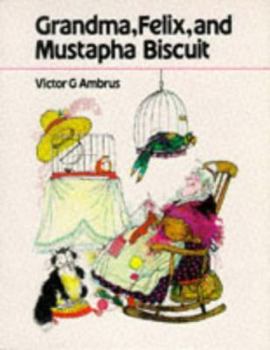 Paperback Grandma, Felix, and Mustapha Biscuit Book