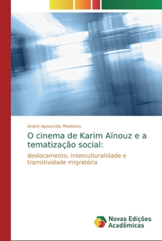 O cinema de Karim Aïnouz e a tematização social