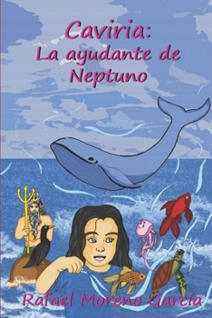 Paperback Caviria: La Ayudante de Neptuno [Spanish] Book