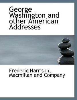 Hardcover George Washington and Other American Addresses Book