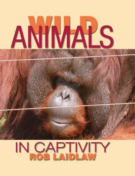 Hardcover Wild Animals in Captivity Book