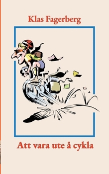 Paperback Att vara ute å cykla [Swedish] Book
