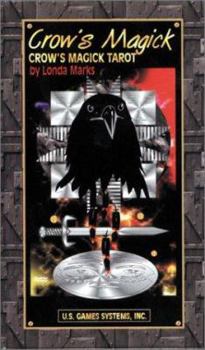 Crow's Magick Tarot (Book and Card Deck book by Londa Marks