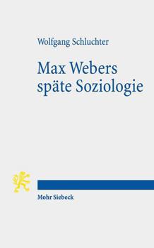 Paperback Max Webers Spate Soziologie [German] Book