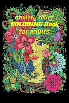 Paperback Anxiety Relief Coloring Book: Anxiety Coloring Book