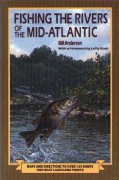 Paperback Fishing the Rivers of the Mid-Atlantic Book