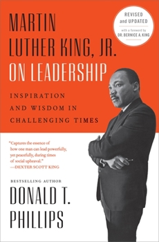 Paperback Martin Luther King, Jr., on Leadership: Inspiration and Wisdom for Challenging Times Book