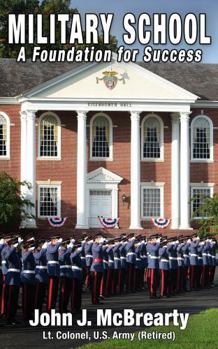 Paperback Military School: A Foundation for Success (HOW TO WIN AT LIFE) Book