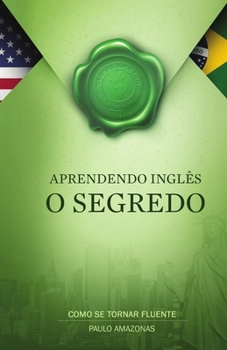 Paperback Aprendendo Inglês: O Segredo Book