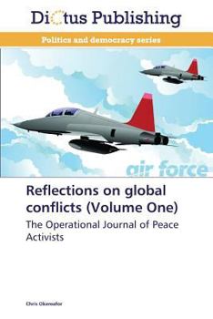 Paperback Reflections on Global Conflicts (Volume One) Book