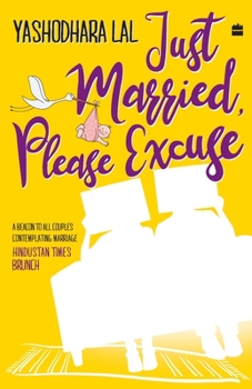 Paperback Just Married, Please Excuse: Opposite Attract-Trouble Book