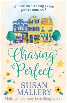 Chasing Perfect - Book #1 of the Fool's Gold