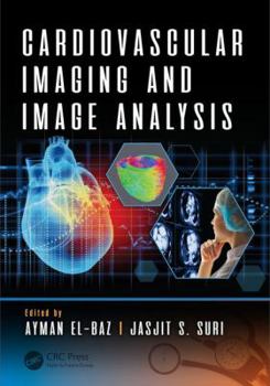 Hardcover Cardiovascular Imaging and Image Analysis Book