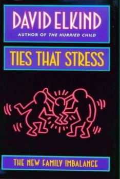 Hardcover Ties That Stress: The New Family Imbalance Book